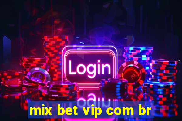 mix bet vip com br